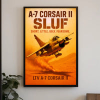 A-7 Corsair II SLUF Poster PosterGoat