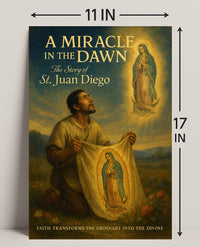 A Miracle in the Dawn The Story of St. Juan Diego Poster PosterGoat