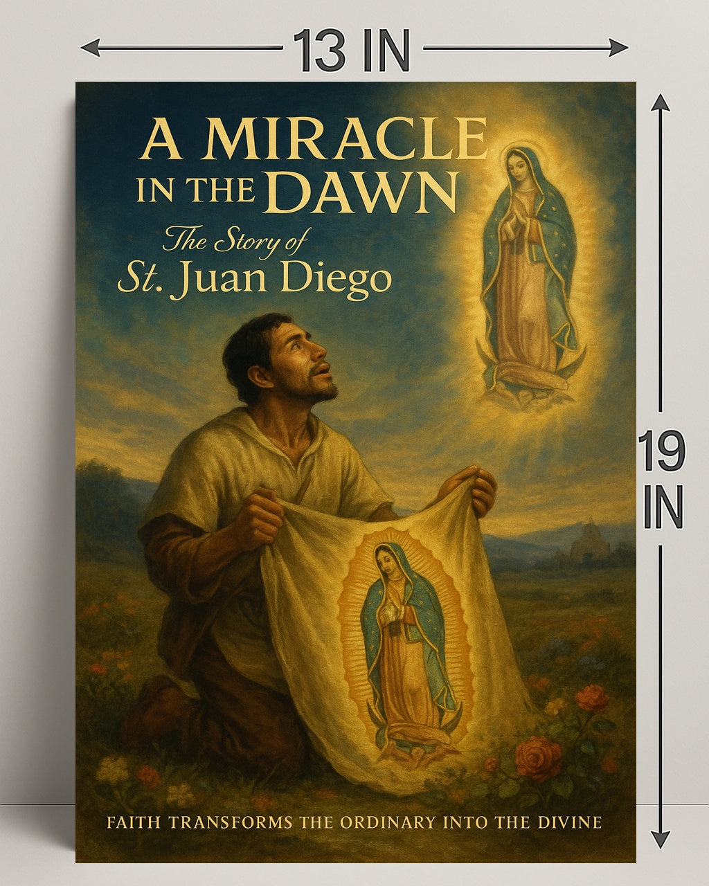 A Miracle in the Dawn The Story of St. Juan Diego Poster PosterGoat