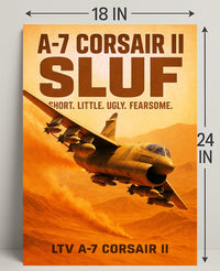 A7 Corsair II SLUF Poster PosterGoat