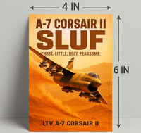 A7 Corsair II SLUF Poster PosterGoat