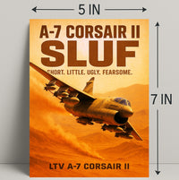 A7 Corsair II SLUF Poster PosterGoat