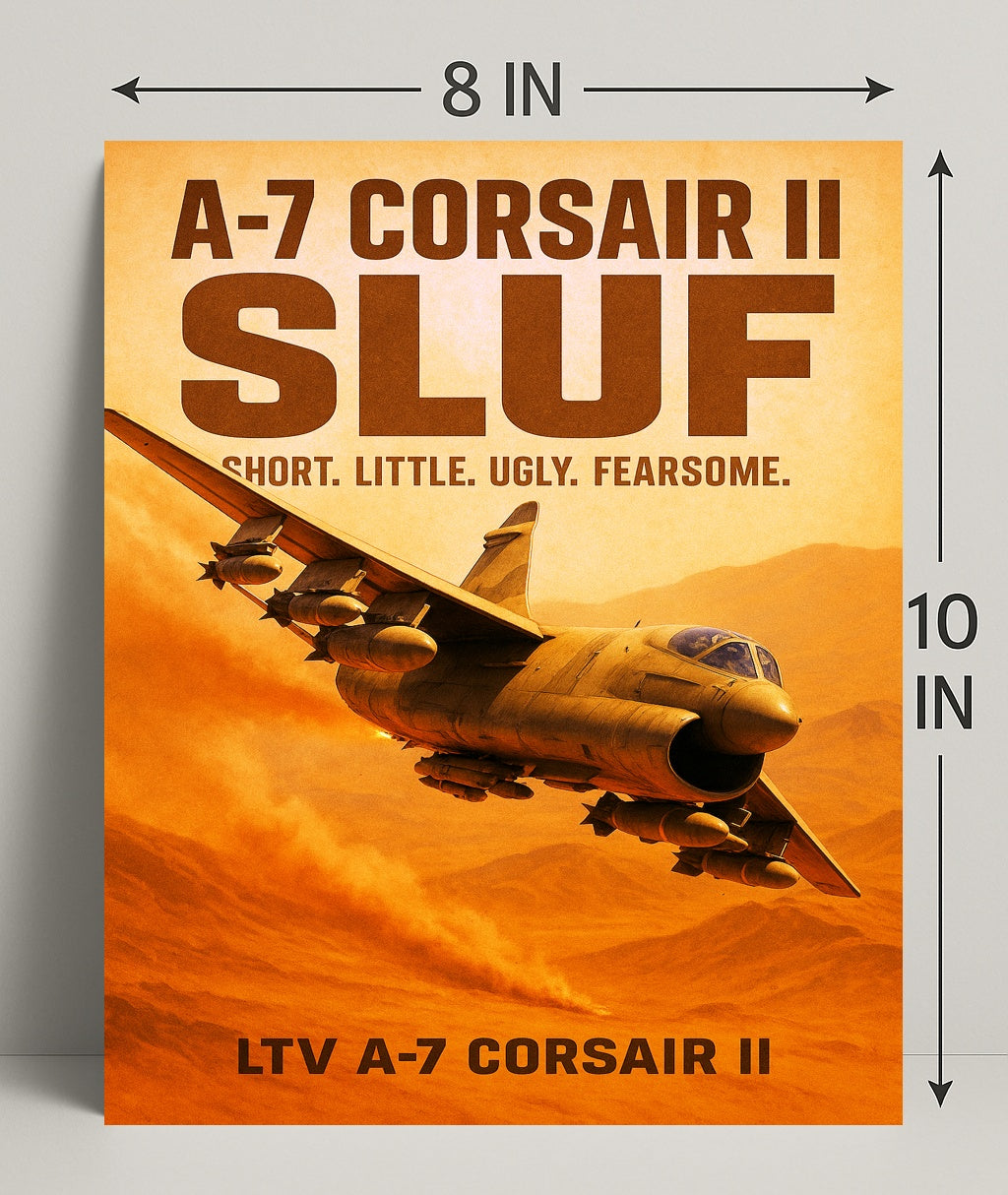 A7 Corsair II SLUF Poster PosterGoat