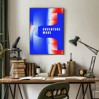 Adventure More Poster PosterGoat