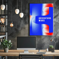 Adventure More Poster PosterGoat