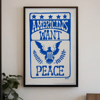 Americans Desire Peace Poster PosterGoat