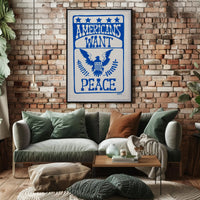 Americans Desire Peace Poster PosterGoat