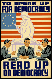 Democracy and Civic Engagement Vintage Political or Propaganda Poster PosterGoat