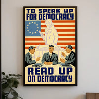 Democracy and Civic Engagement Vintage Political or Propaganda Poster PosterGoat
