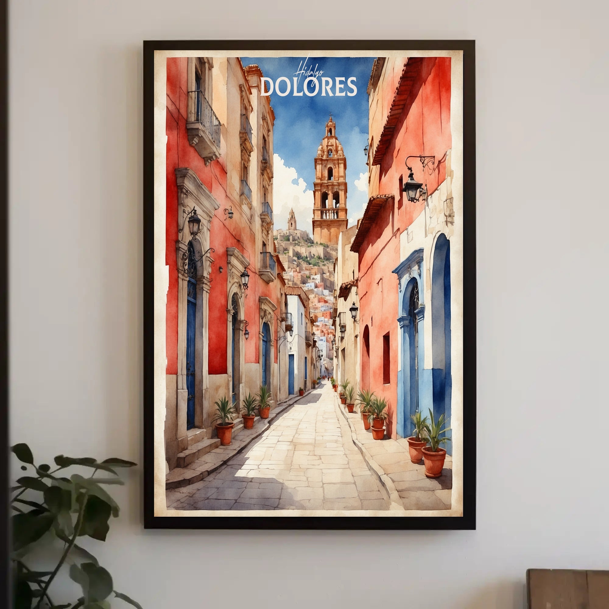 Dolores Hidalgo Watercolor Street Art Urban or Cityscape Poster PosterGoat