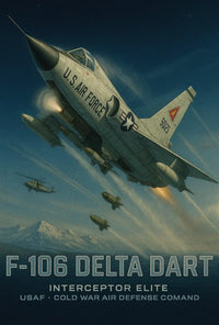 F-106 Delta Dart Cold War Military Recruitment Poster PosterGoat