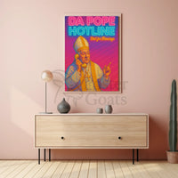 Holy Hotline: Da Pope Neon Pop Culture Poster PosterGoat