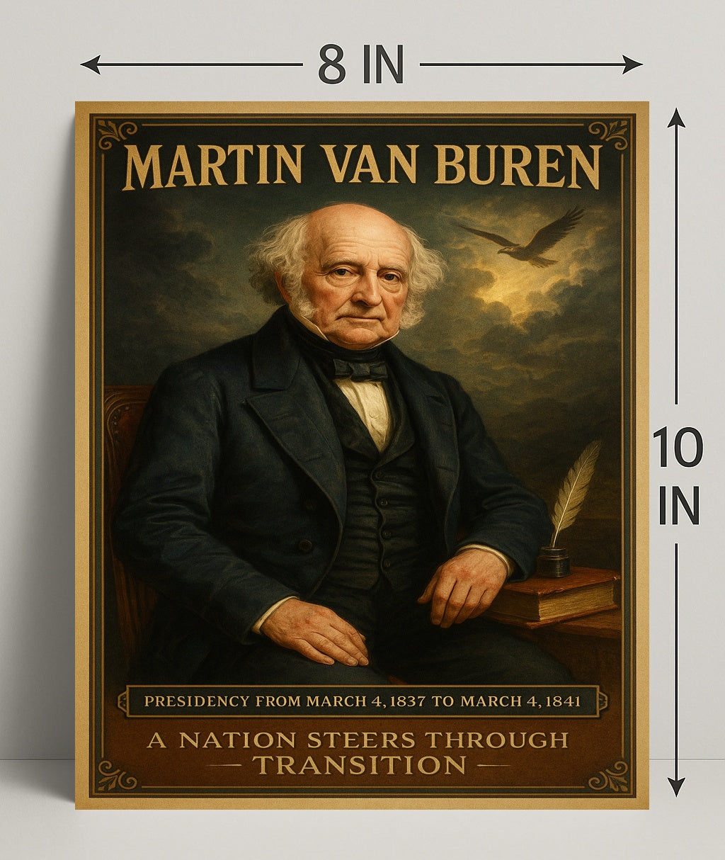Martin Van Buren Presidency Poster PosterGoat