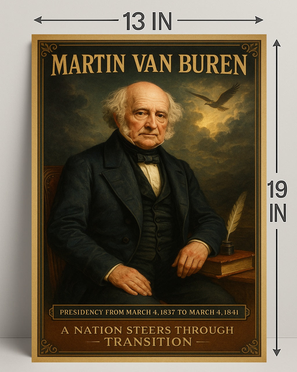 Martin Van Buren Presidency Poster PosterGoat