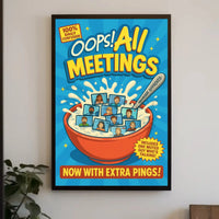Oops! All Meetings Pop Culture Poster PosterGoat