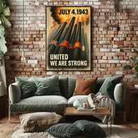UNITED WE ARE STRONG WWII Propaganda Poster PosterGoat