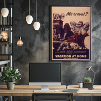 Vacation at Home WWII Propaganda Poster PosterGoat