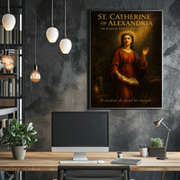 St. Catherine of Alexandria  The Scholar Who Defied an Empire Poster PosterGoat