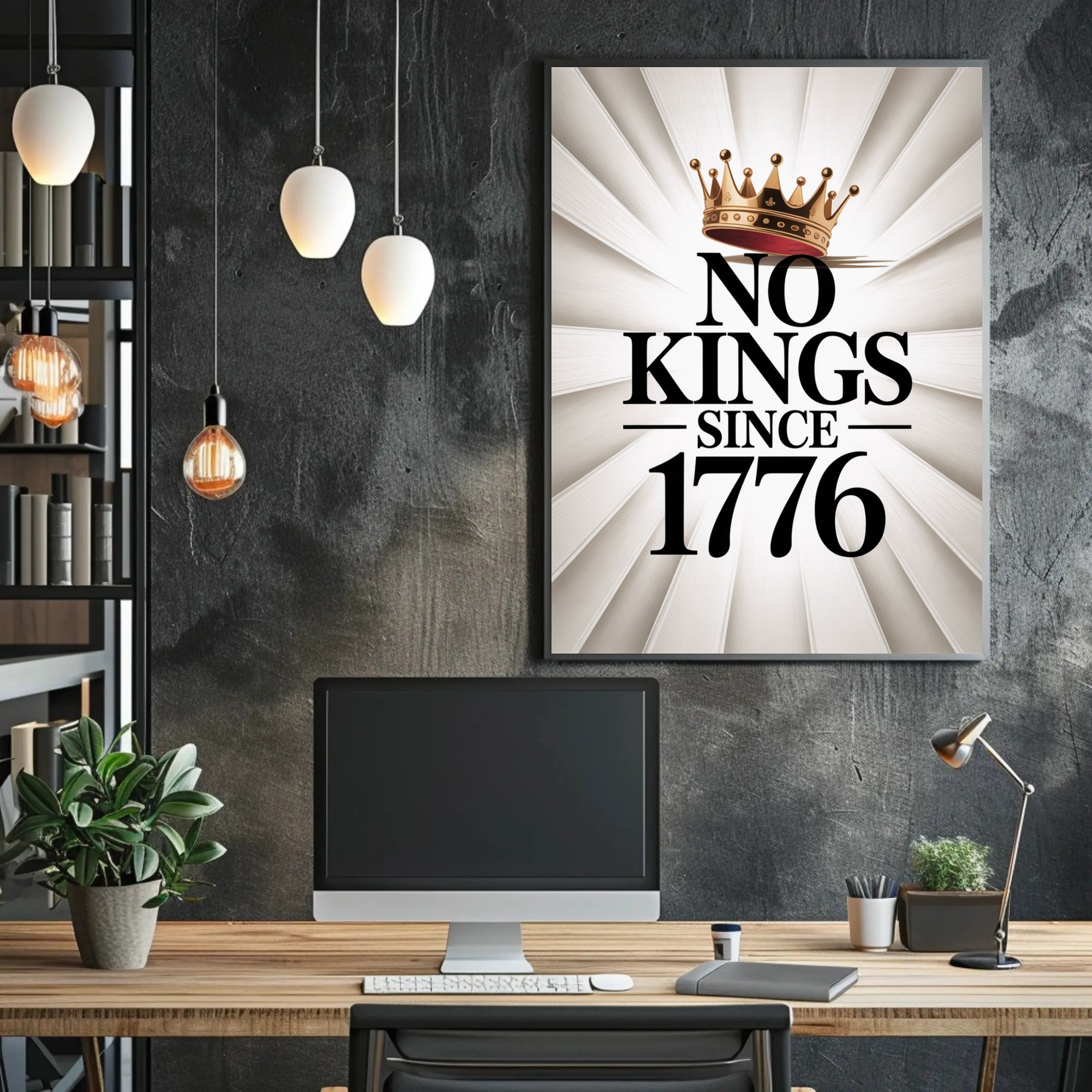 No Kings Since 1776 Patriotic Poster