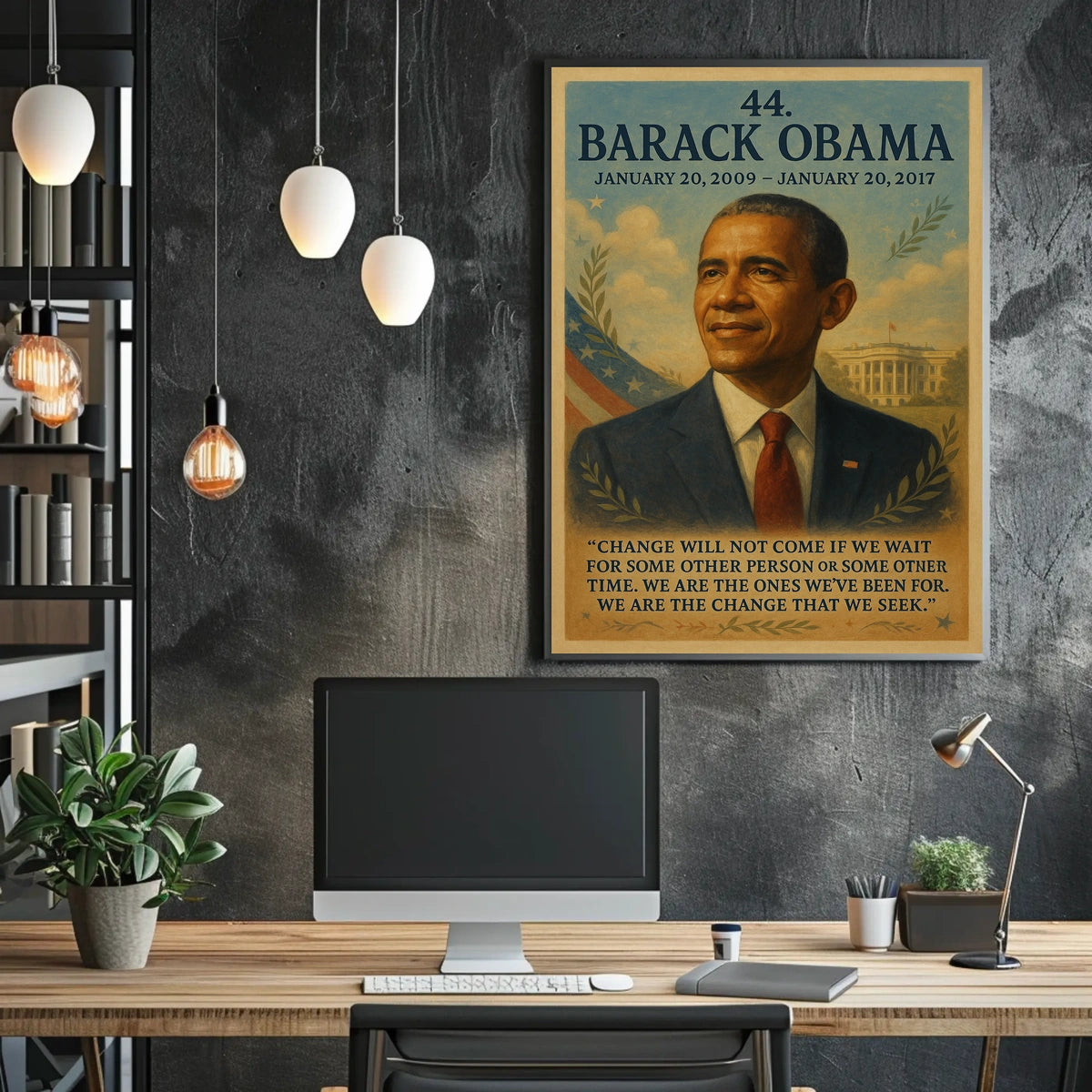 Barack Obama Presidency Inspirational Patriotic Poster