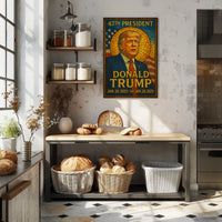 Trump 47th President Patriotic Decor Lovers Poster