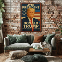 Donald Trump 47th President Poster