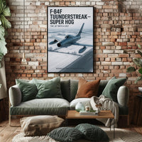 F-84F Thunderstreak The Jet with a Jolt Poster PosterGoat