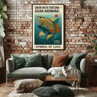 Swim with Fortune Asian Arowana Poster