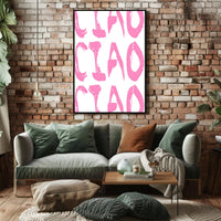 Ciao in Pink Poster