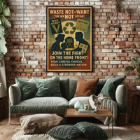 Waste Not, Want Not Home Front Effort Poster