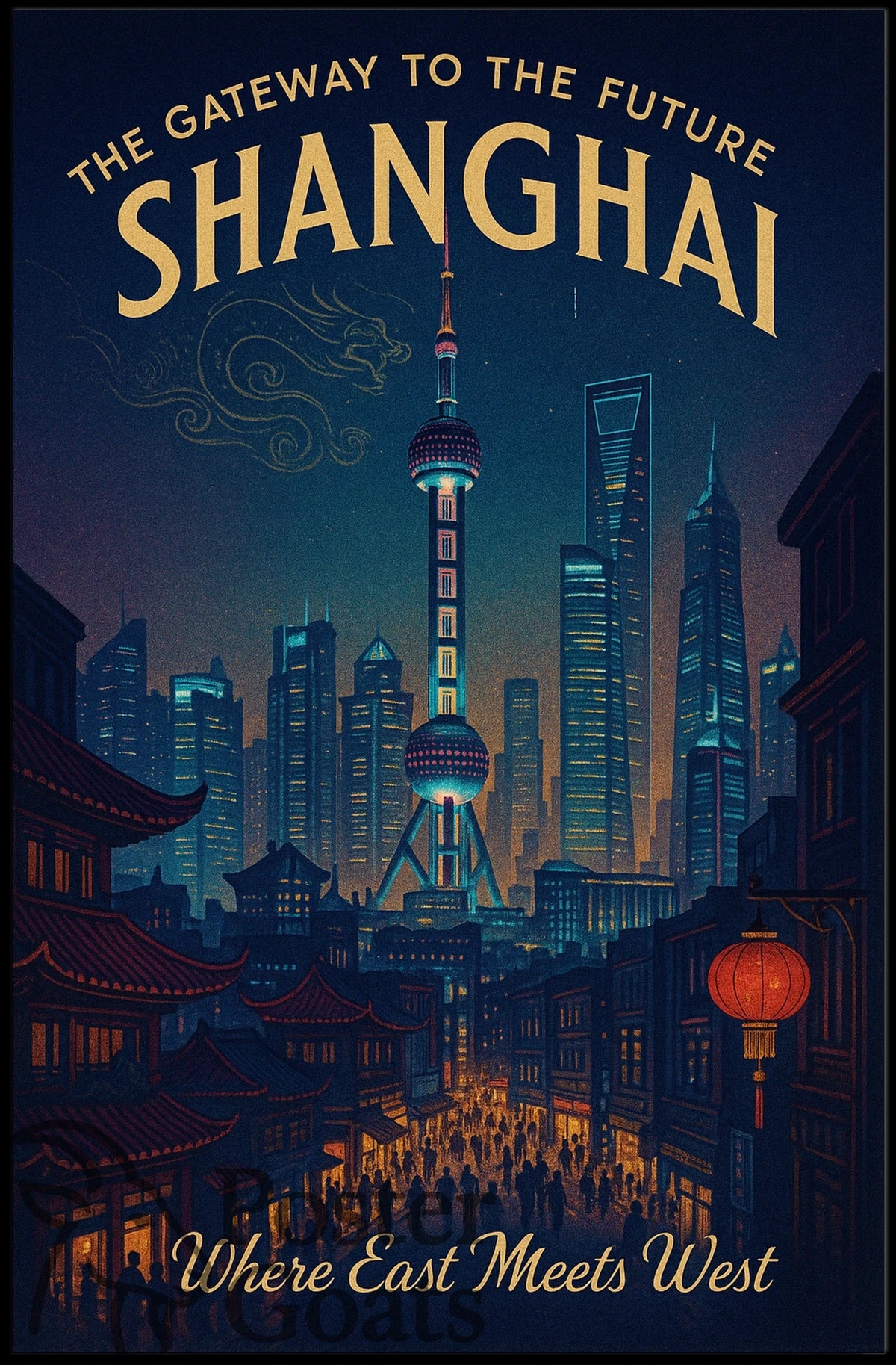 Shanghai: The Gateway to the Future Urban or Cityscape Poster