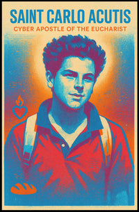 Saint Carlo Acutis Cyber Apostle Of Poster