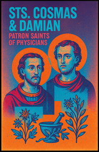 Sts. Cosmas Damian Patron Saints of Physicians Poster