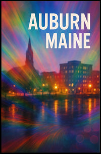 Auburn, Maine A Vibrant Display Poster