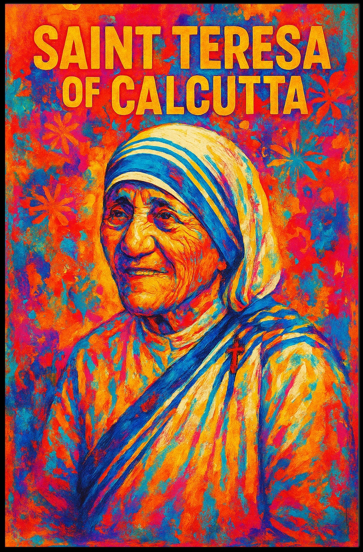 Saint Teresa of Calcutta Poster
