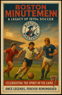 Boston Minutemen A Legacy of 1970s Soccer Poster