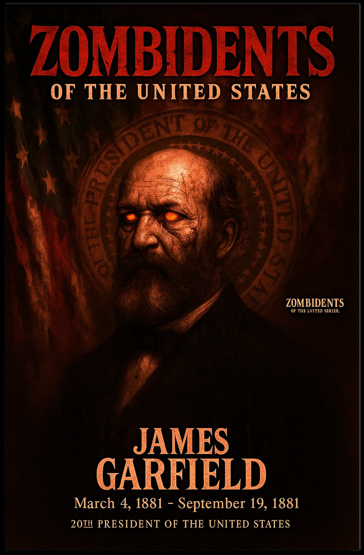 James Garfield 20th President of the United States Zombidents Poster Series