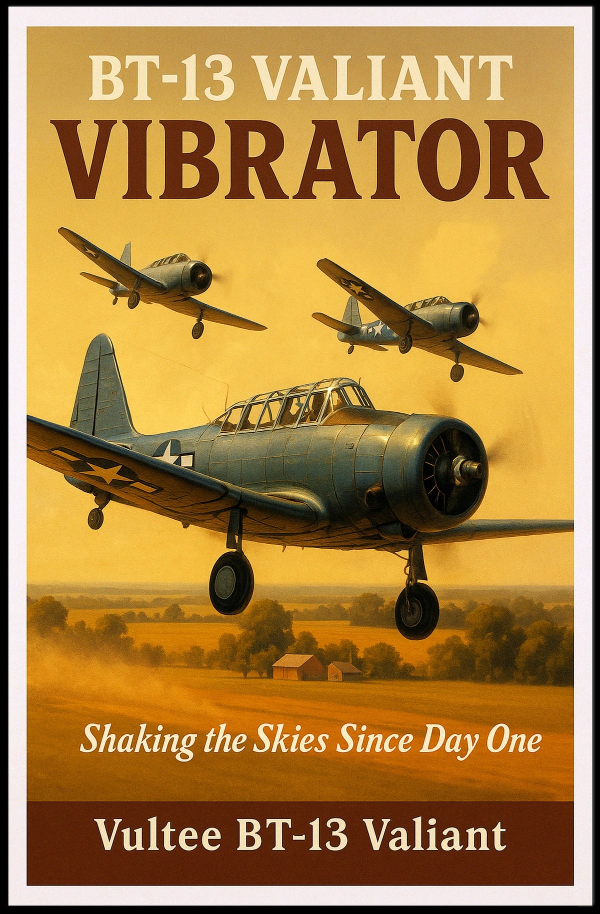 Vultee BT-13 Valiant Shaking the Skies Poster