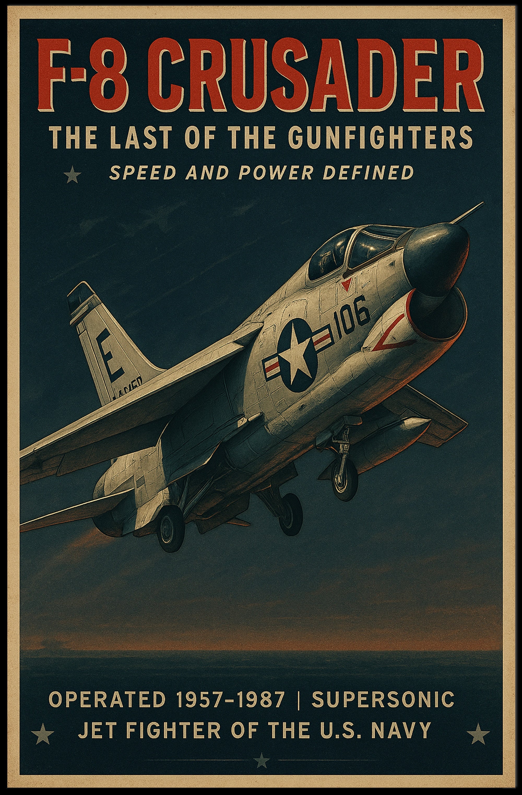 F-8 Crusader The Last of the Gunfighters Poster PosterGoat