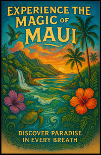 Experience the Magic of Maui Poster