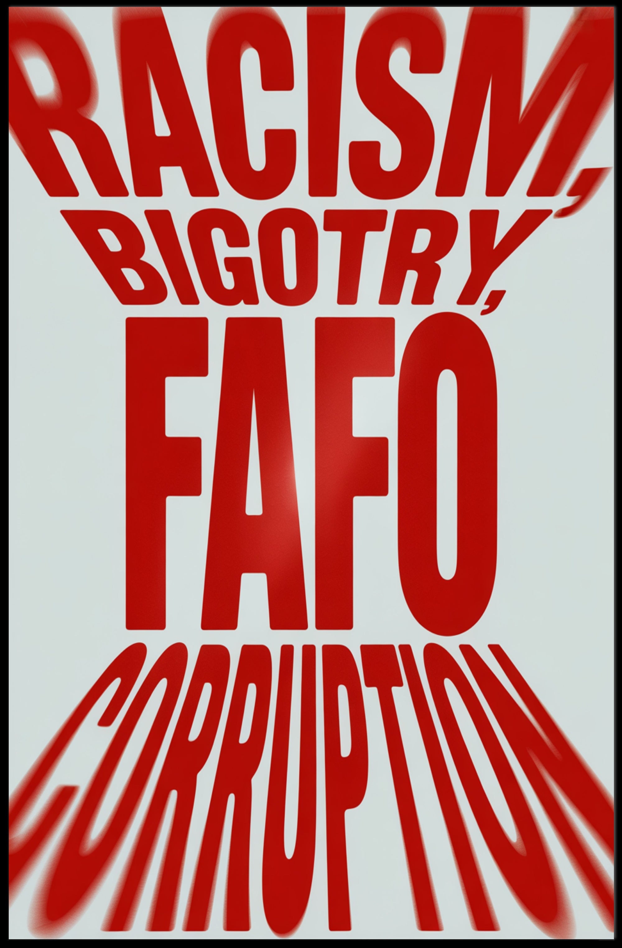 Bold Red Text Confrontational Political or Propaganda Poster