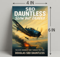 Douglas SBD Dauntless The Dive Bomber Poster PosterGoat