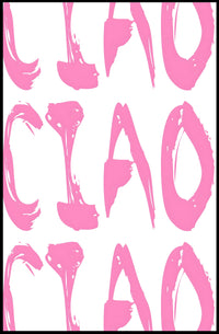 Ciao in Pink Poster