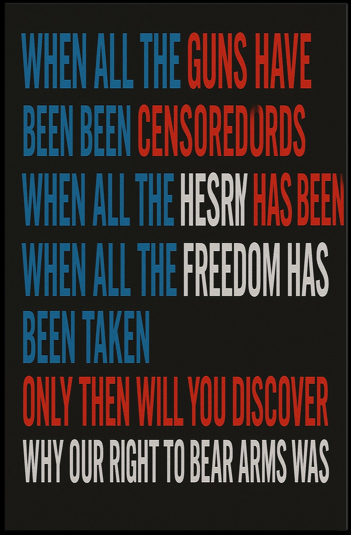 The Right to Bear Arms Poster