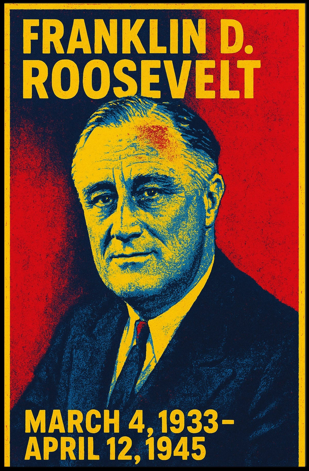 Franklin D. Roosevelt Presidential Poster