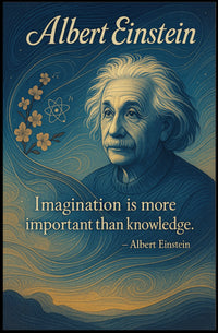 Albert Einstein Imagination Over Knowledge Poster