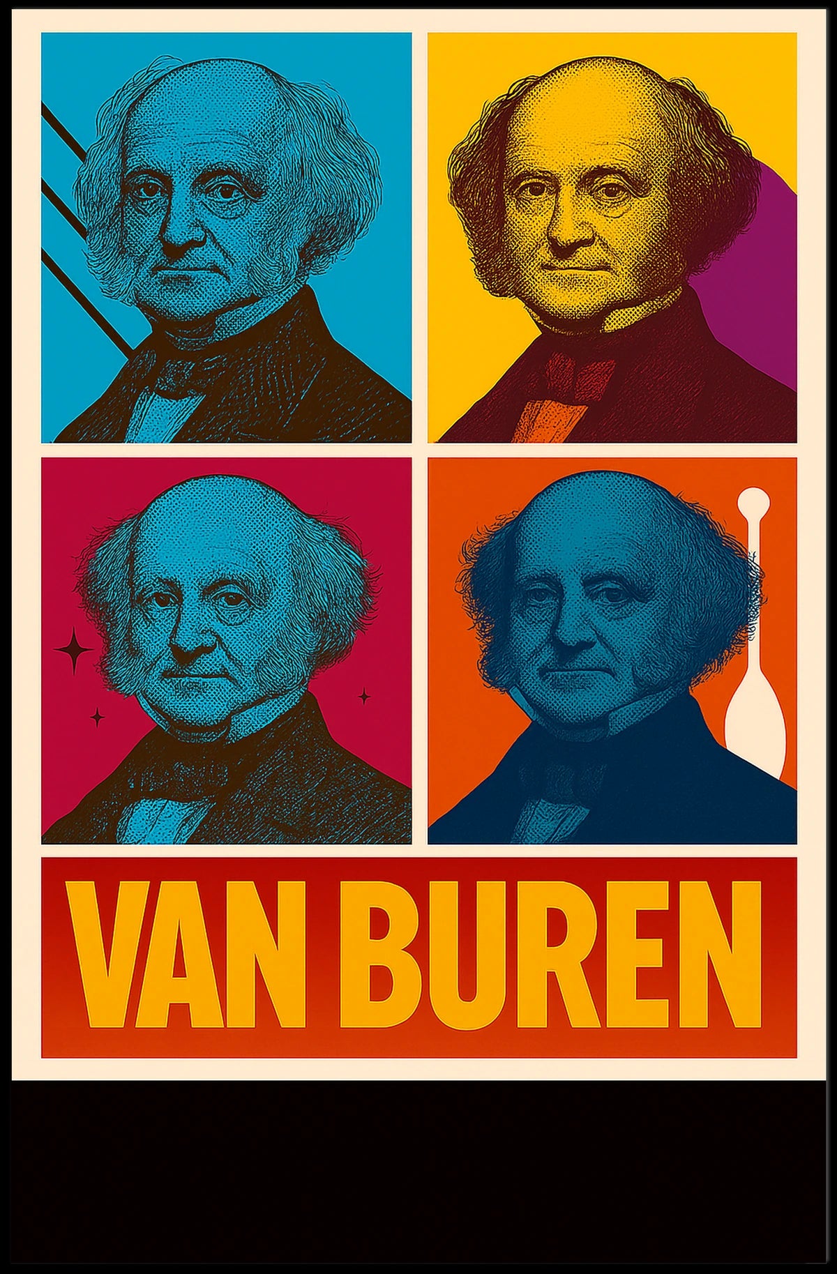 Van Buren Pop Art Tribute Poster