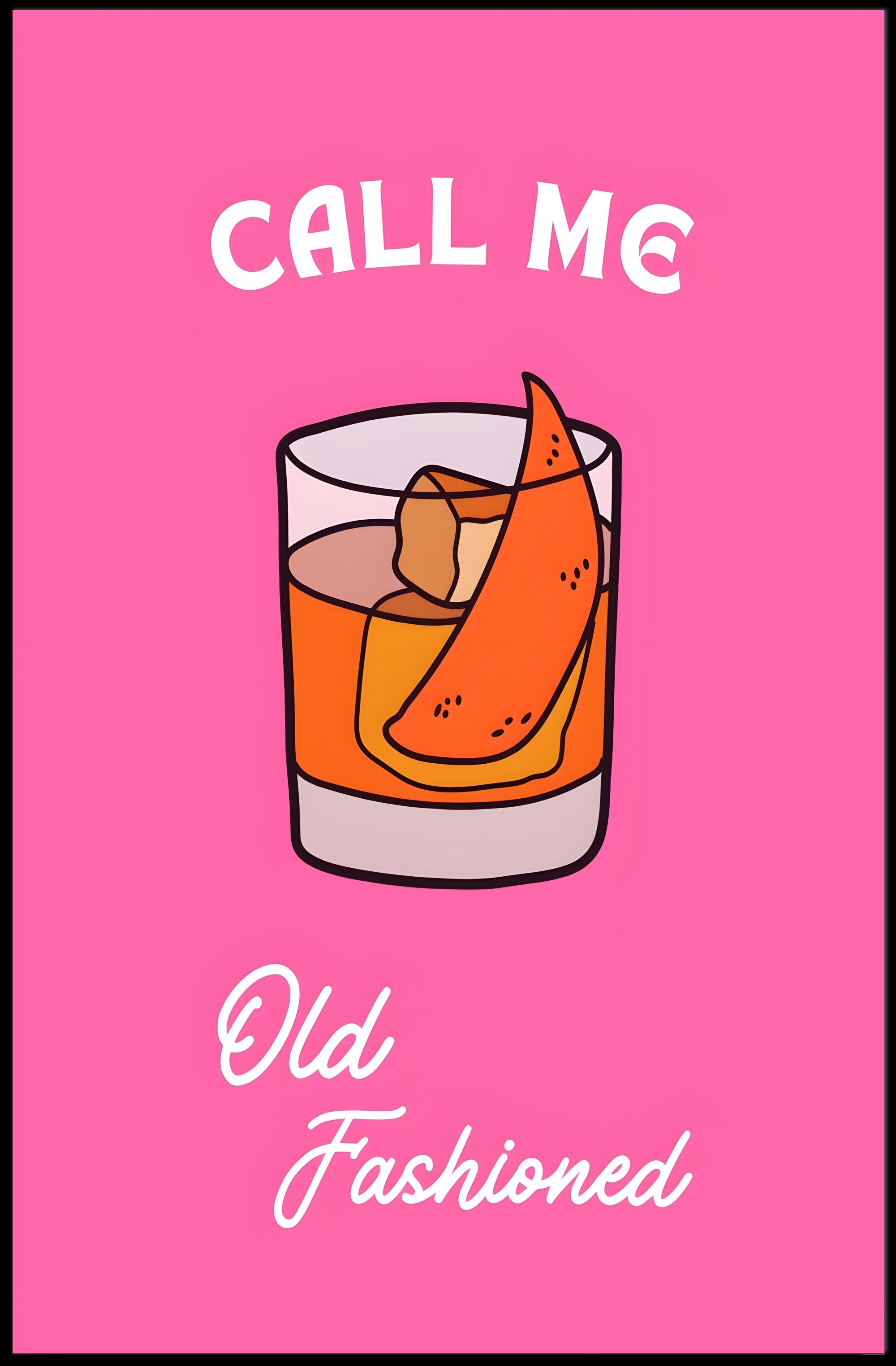 Call Me Old Fashioned Poster