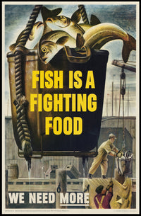 FISH IS A FIGHTING FOOD WWII Propaganda Poster PosterGoat