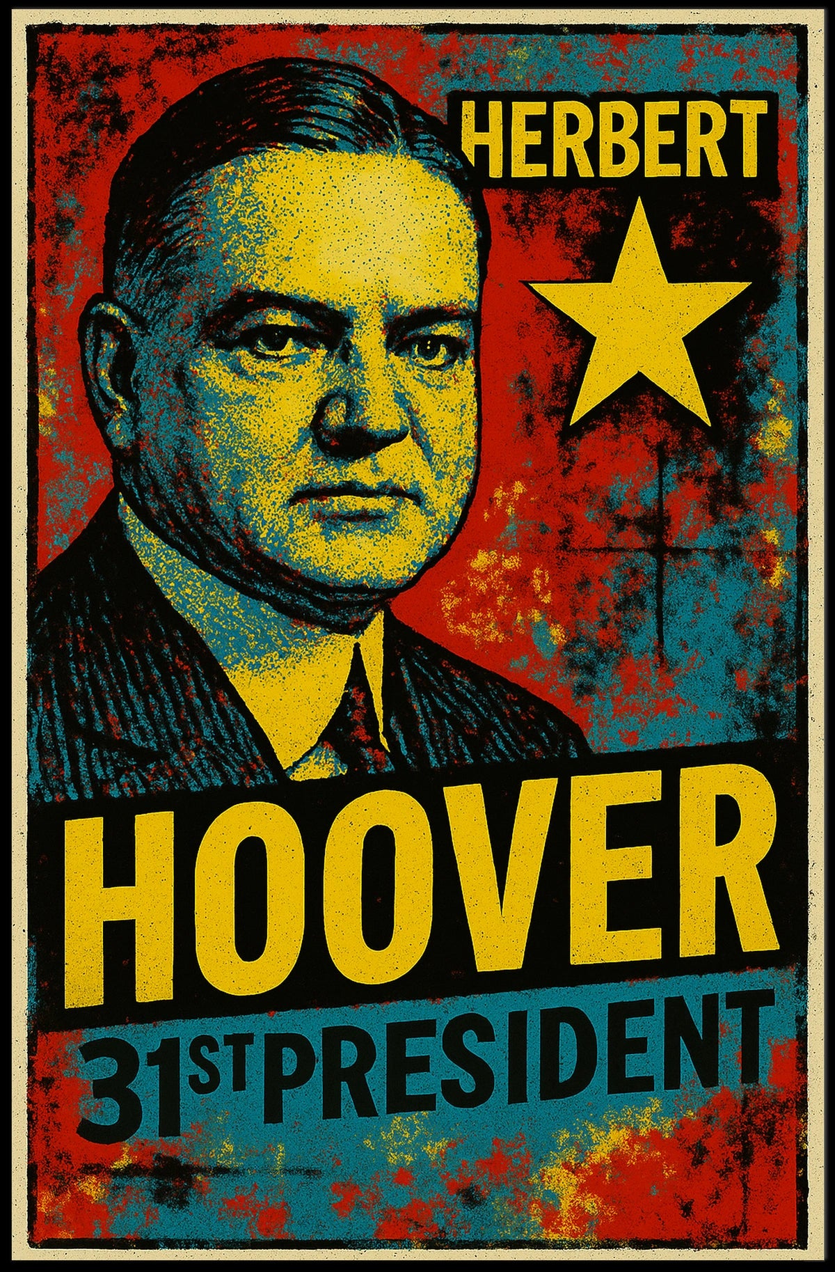 Herbert Hoover 31st President of the United States Graffiti Pop Art Poster